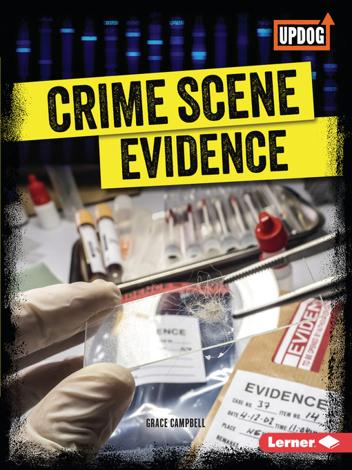 Title details for Crime Scene Evidence by Grace Campbell - Wait list